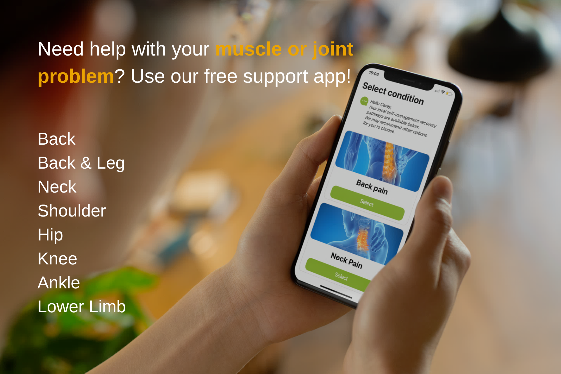 Need help with your muscle or joint problem? Use our free support app!